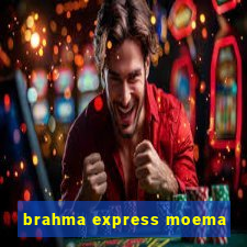 brahma express moema